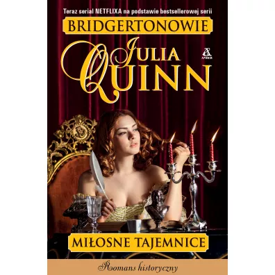 Mi�osne tajemnice. Bridgertonowie. Tom 4 - Julia Quinn