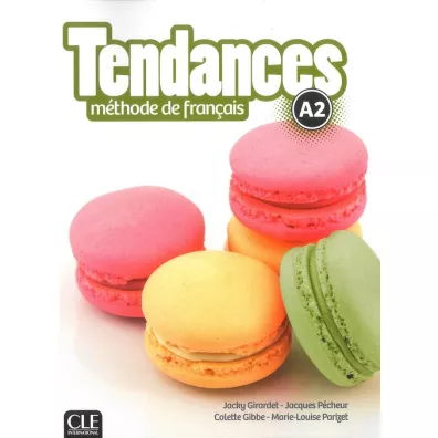 Tendances A2. Podr�cznik + DVD - Colette Gibbe, Girardet Jacky, Jacques Pecheur, Marie-Louise Parizet