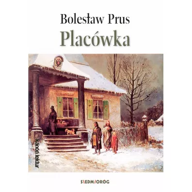 Plac�wka - Boles�aw Prus