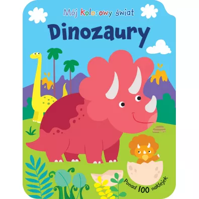 Mj kolorowy wiat. Dinozaury