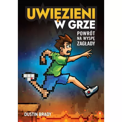 Uwi�zieni w grze. Powr�t na Wysp� Zag�ady - Dustin Brady