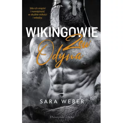 Zew Odyna. Wikingowie. Tom 1 - Sara  Weber