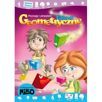 Poznaj� i utrwalam. Figury geometryczne - Sylwia Gallos