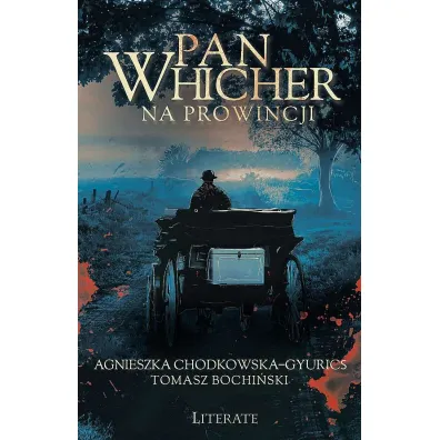 Pan Whicher na prowincji - Agnieszka Chodkowska-Gyurics, Tomasz Bochi�ski