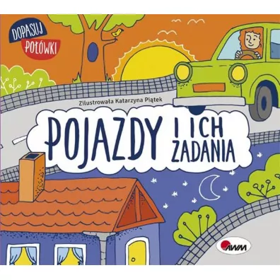Dopasuj po��wki. Pojazdy i ich zadania - Katarzyna  Pi�tek