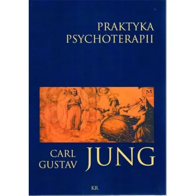 Praktyka psychoterapii - Carl Gustav Jung