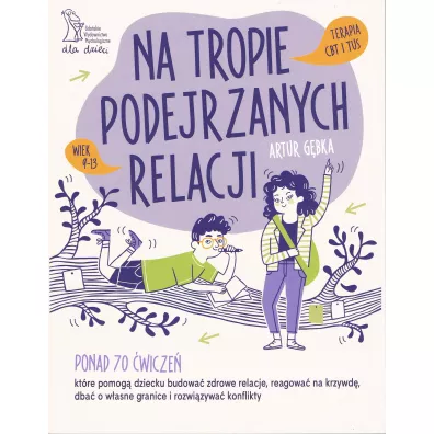 Na tropie podejrzanych relacji - Artur  G�bka