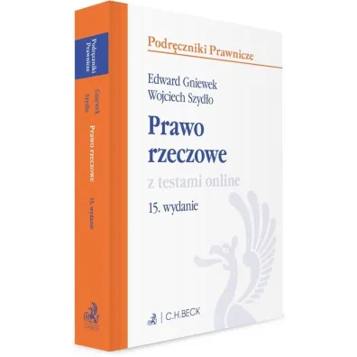 Prawo rzeczowe z testami online w.15 - Edward Gniewek, Wojciech Szyd�o