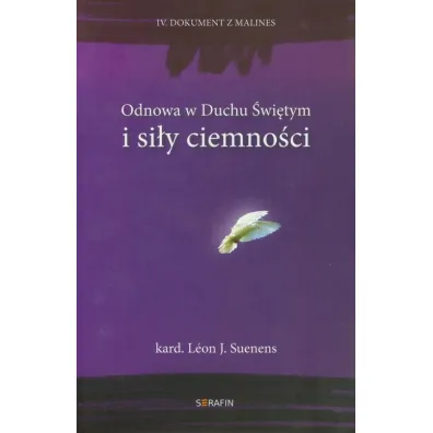 Odnowa w Duchu �wi�tym i si�y ciemno�ci - Leon Joseph Suenens