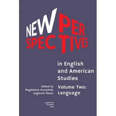 New Perspectives in English and American Studies - Zygmunt Mazur, Magdalena  Szczyrbak