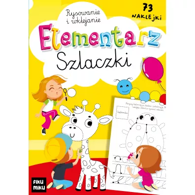 Elementarz. Szlaczki. Pisanie i wyklejanie - Katarzyna Ma�kowiak