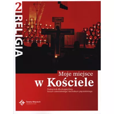 Moje miejsce w Ko�ciele. Podr�cznik dla drugiej klasy liceum czteroletniego i technikum pi�cioletniego - Danuta Jackowiak, Jan Szpet
