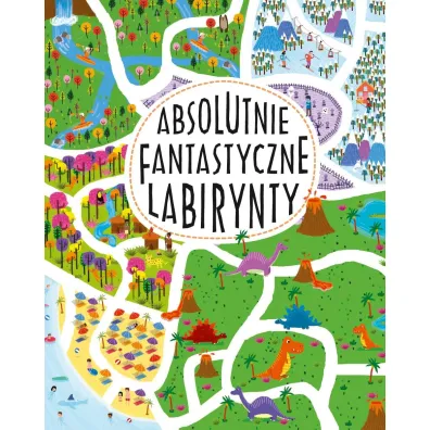 Absolutnie fantastyczne labirynty