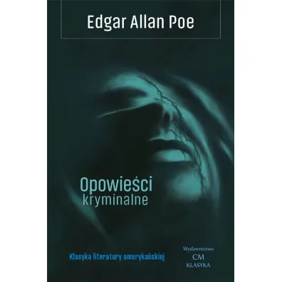 Opowie�ci kryminalne - Edgar Allan Poe
