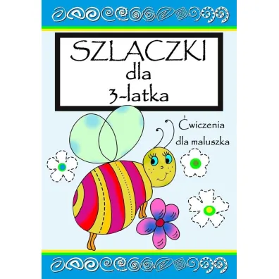 Szlaczki dla 3-latka - Agnieszka Wile�ska
