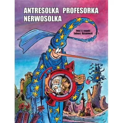 Antresolka profesorka Nerwosolka - Tadeusz Baranowski
