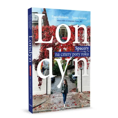 Londyn. Spacery na cztery pory roku