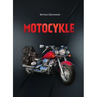Motocykle - Bartosz Zakrzewski