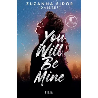 You Will Be Mine - Zuzanna Sidor