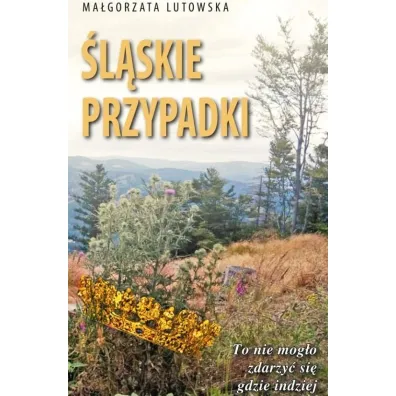 �l�skie przypadki - Ma�gorzata Lutowska