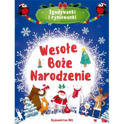 Weso�e Bo�e Narodzenie. Zgadywanki i rymowanki