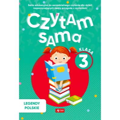 Czytam sama. Klasa 3. Legendy polskie