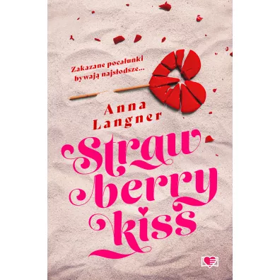 Strawberry Kiss - Anna Langner