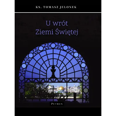 U wr�t Ziemi �wi�tej - Tomasz Jelonek