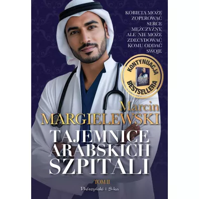Tajemnice arabskich szpitali. Tom 2 - Marcin Margielewski