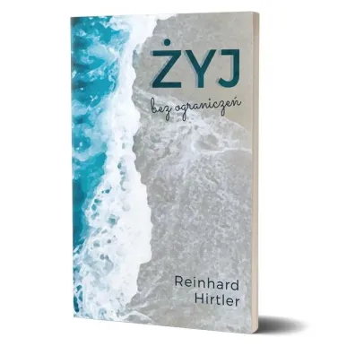 �yj bez ogranicze� - Reinhard Hirtler