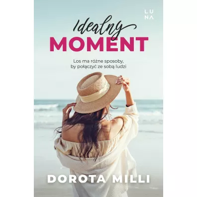 Idealny moment - Dorota Milli