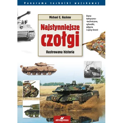 Najs�ynniejsze czo�gi - Michael E. Haskew