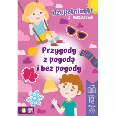 Uzupe�nianki z naklejkami. Przygody z pogod� i bez pogody - Izabela Michta