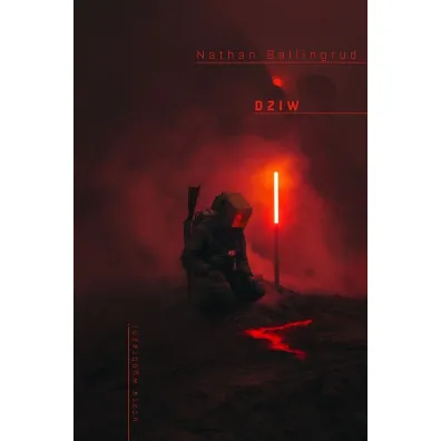 Dziw - Nathan Ballingrud