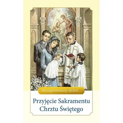 Przyj�cie Sakramentu Chrztu �wi�tego - Ewa Skar�y�ska