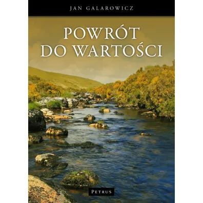 Powr�t Do Warto�ci - Jan Galarowicz