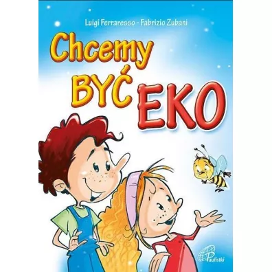 Chcemy by� EKO - Luigi Ferraresso