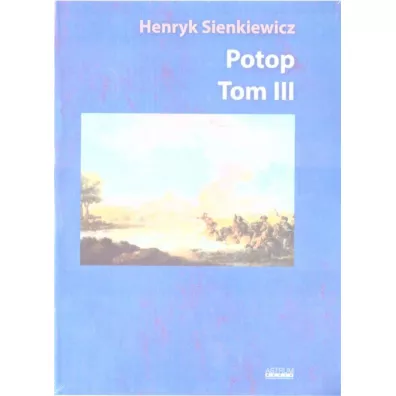Potop. Tom 3 - Henryk Sienkiewicz