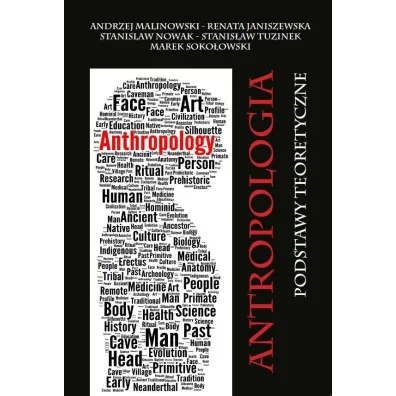 Antropologia. Podstawy teoretyczne - Stanis�aw  Tuzinek