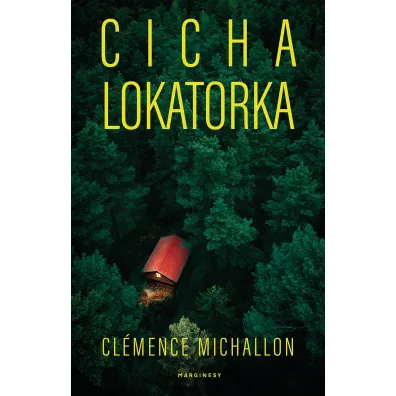 Cicha lokatorka - Clemence Michallon