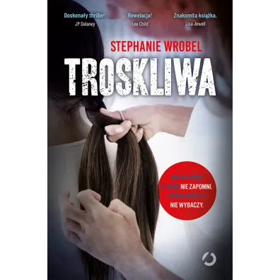 Troskliwa - Stephanie  Wrobel