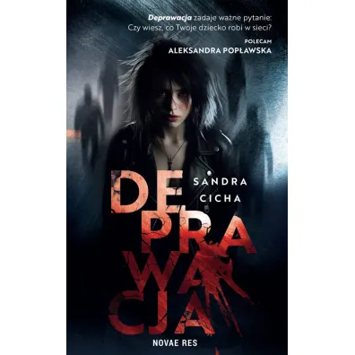 Deprawacja - Sandra  Cicha