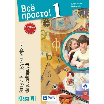 Wsio prosto kl@ss! 1. Podr�cznik do j�zyka rosyjskiego dla klasy si�dmej - Barbara Chlebda, Irena Danecka