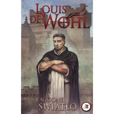 Wohl. �agodne �wiat�o - Louis De Wohl