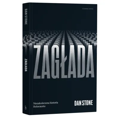 Zag�ada. Niezako�czona historia Holocaustu