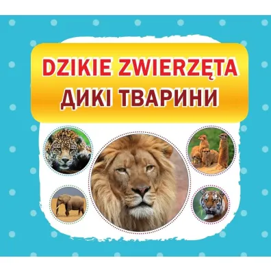 Dzikie zwierz�ta. Diki tvarini
