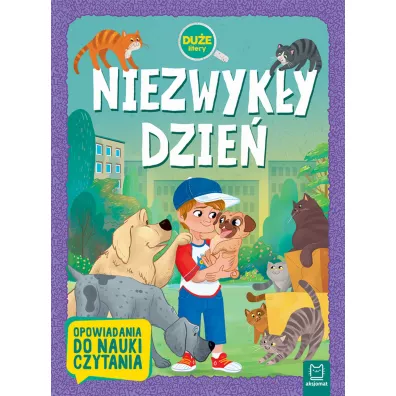 Niezwyk�y dzie�. Opowiadania do nauki czytania. Du�e Litery