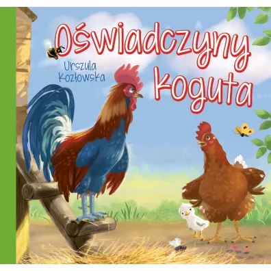 Owiadczyny koguta - Urszula Kozowska