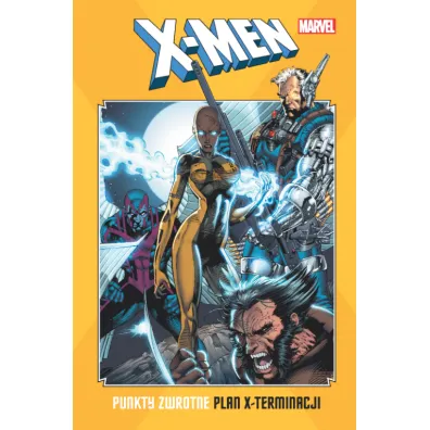 Marvel Classic Plan x-terminacji. X-Men. Punkty zwrotne