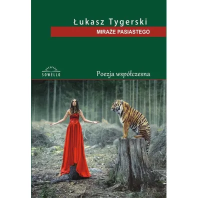 MIRAZE PASIASTEGO OM-SOWELLO - �ukasz Tygerski